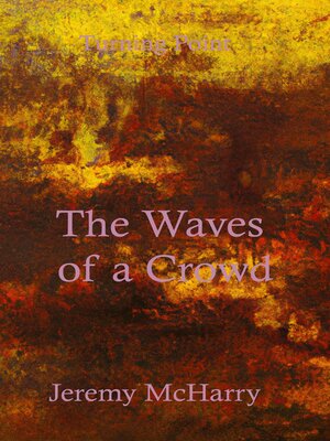 cover image of The Waves of a Crowd